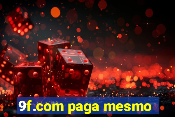 9f.com paga mesmo