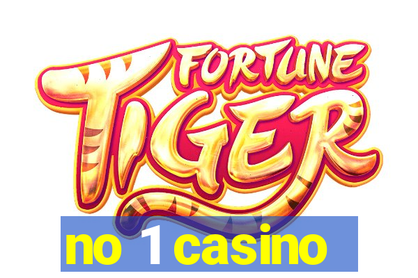 no 1 casino