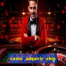 como adquirir chip tim beta