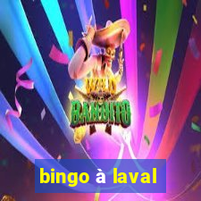 bingo à laval