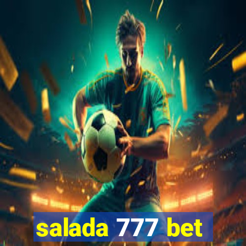 salada 777 bet