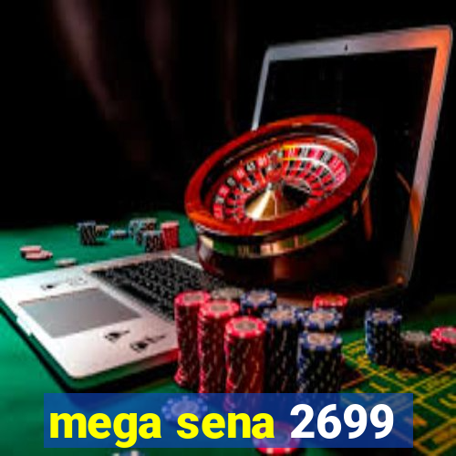 mega sena 2699