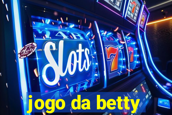 jogo da betty