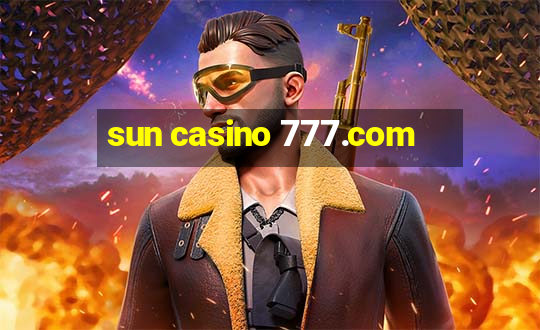 sun casino 777.com