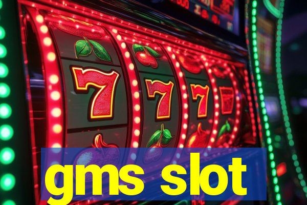 gms slot