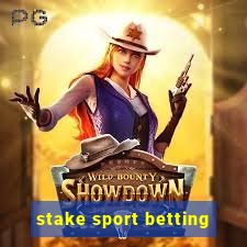 stake sport betting