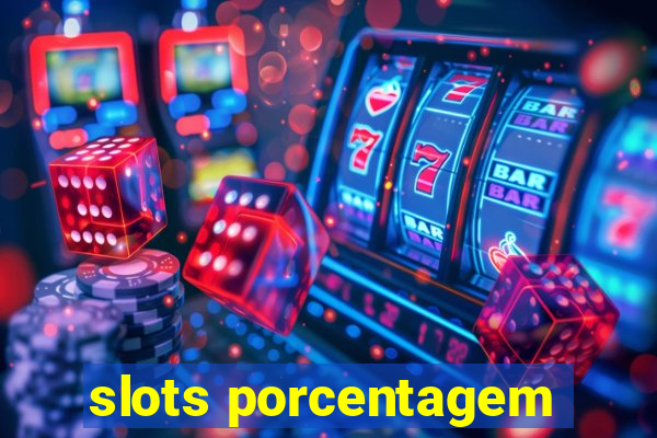 slots porcentagem