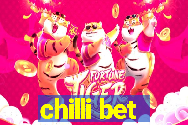 chilli bet