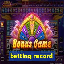 betting record