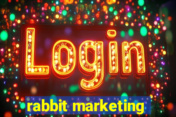 rabbit marketing