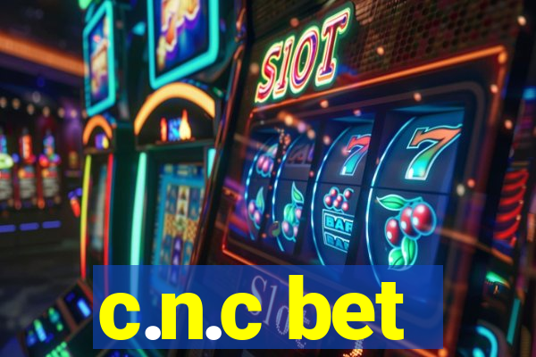 c.n.c bet