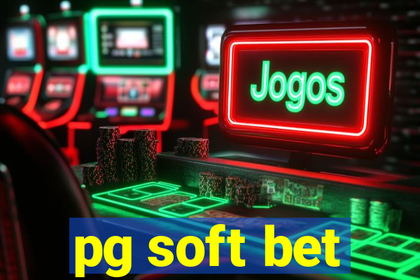 pg soft bet