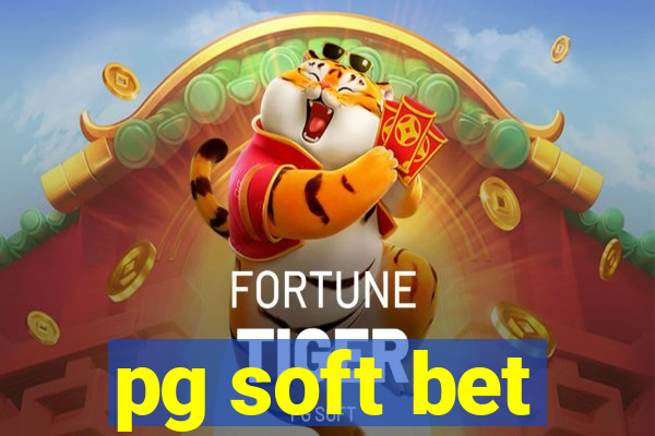 pg soft bet