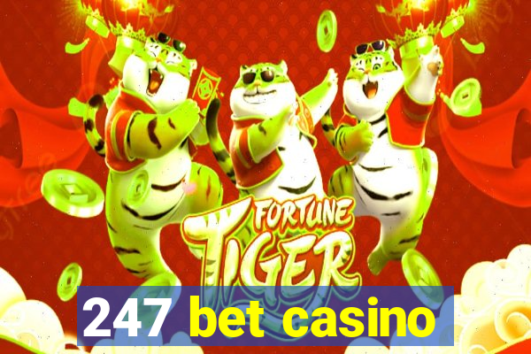 247 bet casino