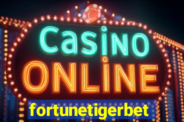 fortunetigerbet