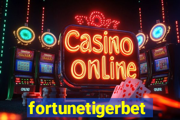 fortunetigerbet