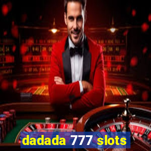 dadada 777 slots