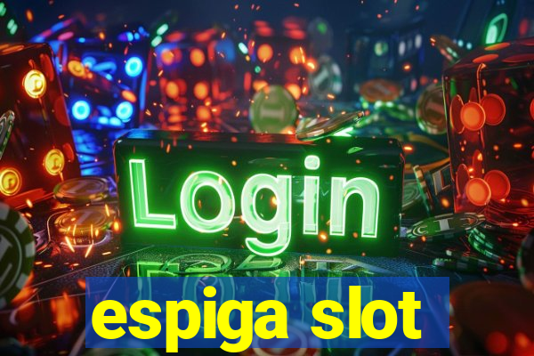 espiga slot