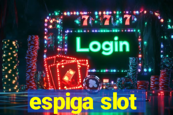 espiga slot