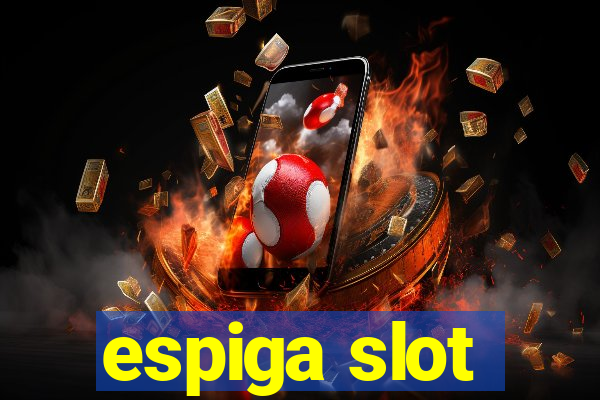 espiga slot