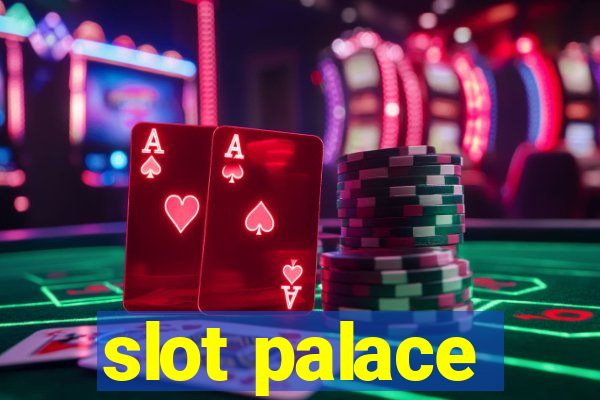 slot palace