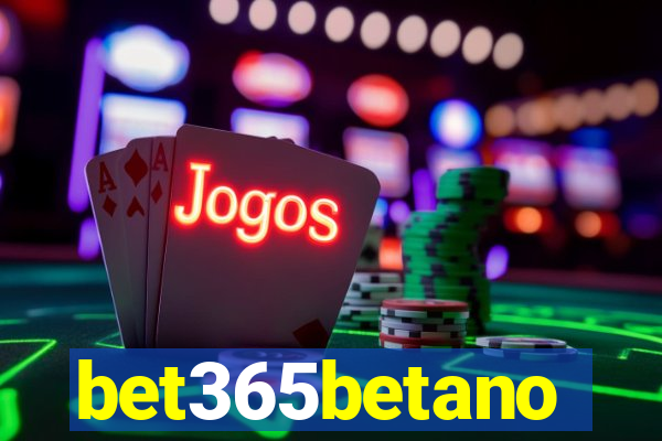 bet365betano