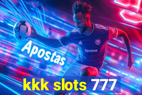 kkk slots 777