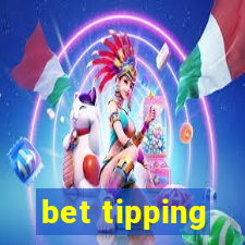 bet tipping