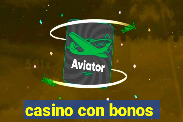 casino con bonos