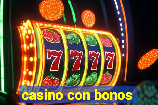 casino con bonos