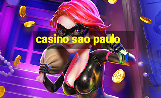 casino sao paulo