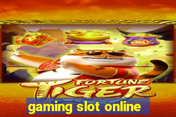 gaming slot online