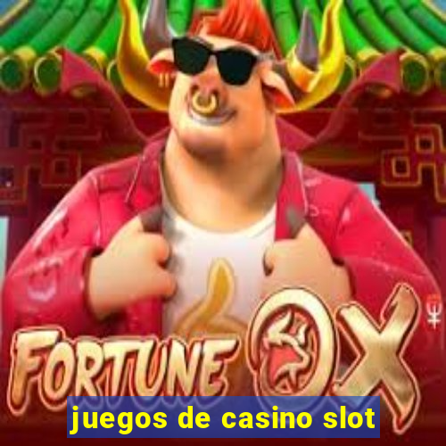 juegos de casino slot