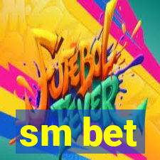 sm bet