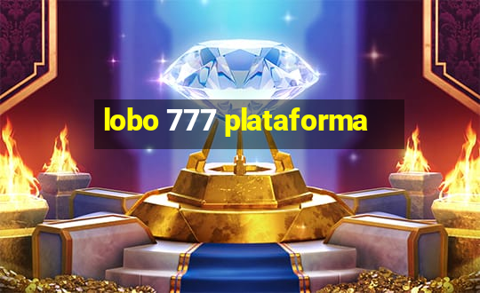 lobo 777 plataforma