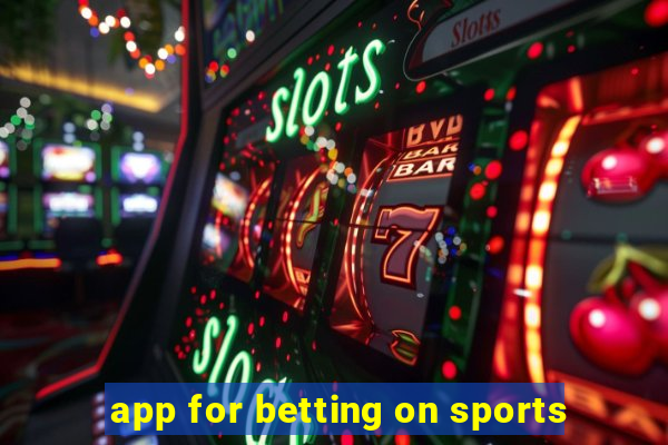 app for betting on sports