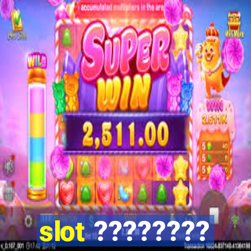 slot ????????