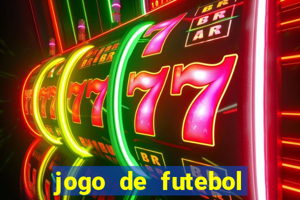 jogo de futebol aposta online