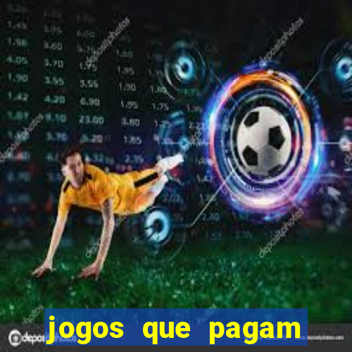 jogos que pagam sem dep贸sito