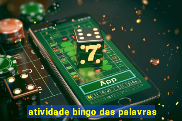 atividade bingo das palavras