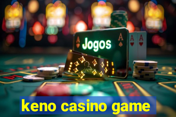 keno casino game