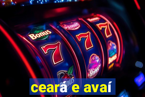 ceará e avaí