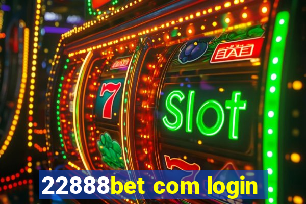 22888bet com login