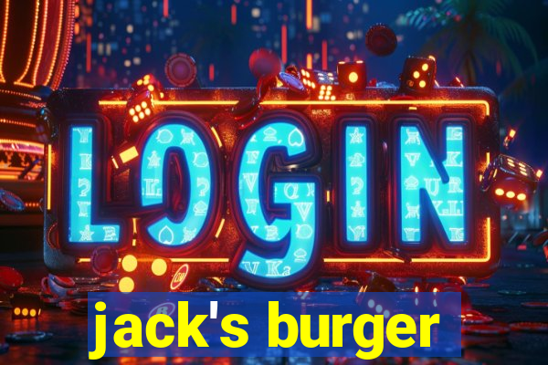 jack's burger