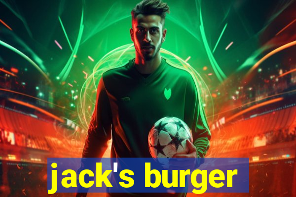 jack's burger