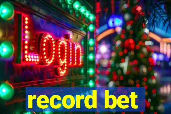 record bet