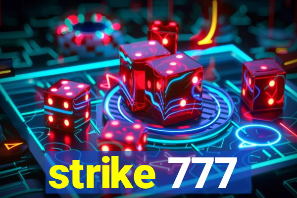 strike 777