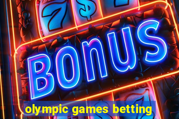 olympic games betting