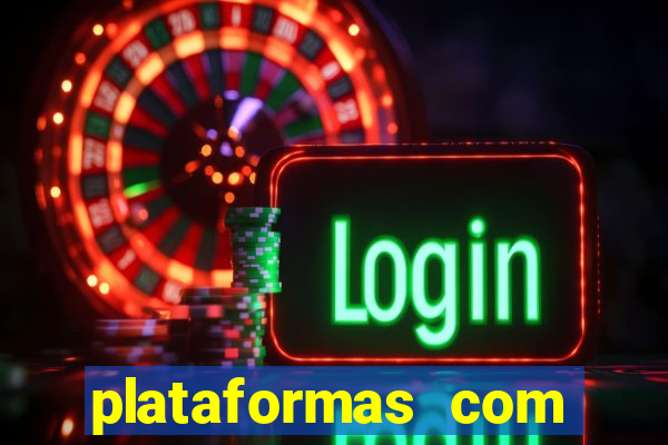 plataformas com deposito de 1 real