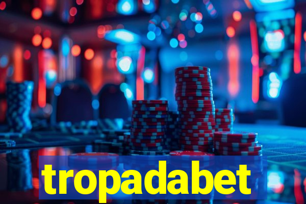 tropadabet